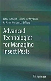 Advanced Technologies for Managing Insect Pests (Hardcover)