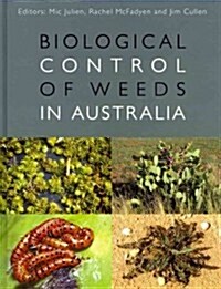 Biological Control of Weeds in Australia (Hardcover)