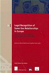Legal Recognition of Same-Sex Relationships in Europe : National, Cross-Border and European Perspectives (Paperback, 2 Rev ed)