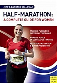 Half-Marathon: A Complete Guide for Women (Paperback)