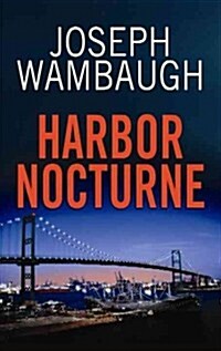 Harbor Nocturne (Library, Large Print)