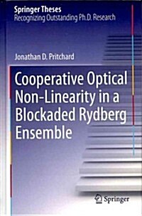 Cooperative Optical Non-Linearity in a Blockaded Rydberg Ensemble (Hardcover, 2012)
