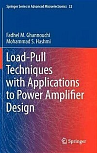 Load-Pull Techniques with Applications to Power Amplifier Design (Hardcover, 2013)
