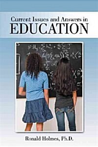 Current Issues and Answers in Education (Paperback)