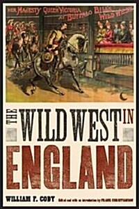 The Wild West in England (Paperback)