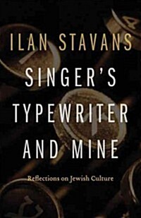 Singers Typewriter and Mine: Reflections on Jewish Culture (Paperback)