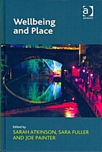 Wellbeing and Place (Hardcover)