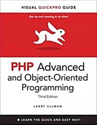 PHP Advanced and Object-Oriented Programming: Visual Quickpro Guide (Paperback, 3, Revised)