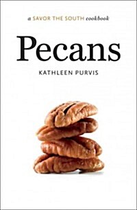 Pecans: A Savor the South Cookbook (Hardcover)