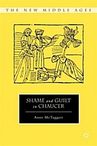 Shame and Guilt in Chaucer (Hardcover)