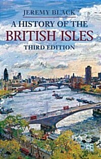 A History of the British Isles (Hardcover, 3 Rev ed)