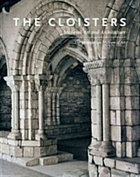 The Cloisters: Medieval Art and Architecture, Revised and Updated Edition (Paperback, 75, Revised)