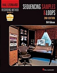 Hal Leonard Recording Method Book 4: Sequencing Samples and Loops: 2nd Edition (Paperback, 2)