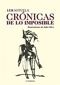 Cronicas de Lo Imposible (Paperback)