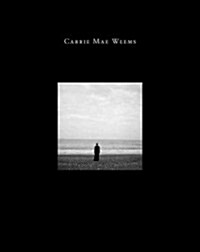 Carrie Mae Weems (Hardcover)