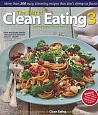 The Best of Clean Eating 3 (Paperback, 1st)