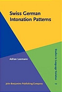 Swiss German Intonation Patterns (Hardcover)