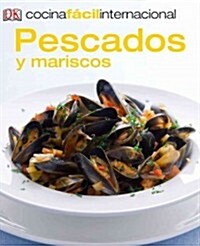 Pescados y Mariscos = Fish and Shellfish (Paperback)