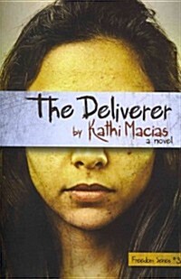 The Deliverer: No Sub-Title (Paperback)