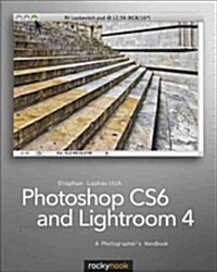 [중고] Photoshop CS6 and Lightroom 4 (Paperback)