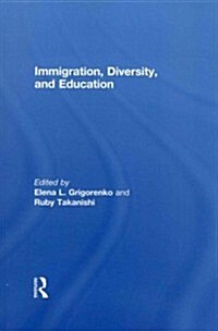 Immigration, Diversity, and Education (Paperback)