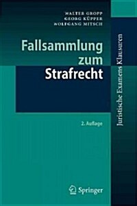 Fallsammlung Zum Strafrecht (Paperback, 2, 2. Aufl. 2012)