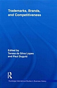 Trademarks, Brands, and Competitiveness (Paperback, Reprint)