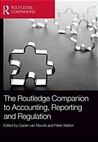 The Routledge Companion to Accounting, Reporting and Regulation (Hardcover)