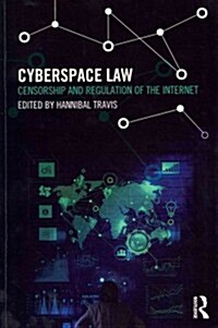 Cyberspace Law : Censorship and Regulation of the Internet (Paperback)
