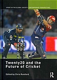 Twenty20 and the Future of Cricket (Hardcover, New)