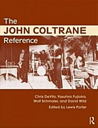 The John Coltrane Reference (Paperback)