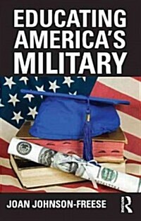 Educating Americas Military (Paperback, New)