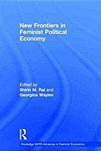 New Frontiers in Feminist Political Economy (Hardcover)
