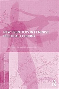 [중고] New Frontiers in Feminist Political Economy (Paperback)