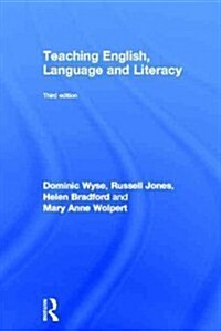 Teaching English, Language and Literacy (Hardcover, 3 New edition)
