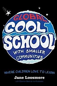Cool School: Where Children Love to Learn (Hardcover)