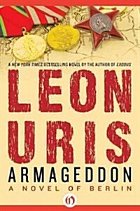 Armageddon: A Novel of Berlin (Paperback)
