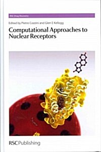 Computational Approaches to Nuclear Receptors (Hardcover)