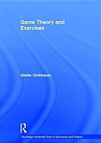 Game Theory and Exercises (Hardcover)