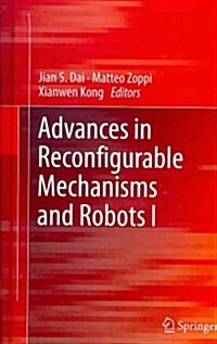 Advances in Reconfigurable Mechanisms and Robots I (Hardcover, 2012 ed.)