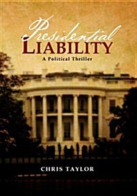 Presidential Liability (Hardcover)