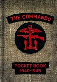 The Commando Pocket Book 1940-1945 (Hardcover)