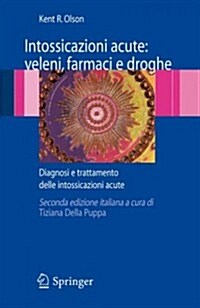 Intossicazioni Acute Veleni, Farmaci E Droghe (Paperback, 2)