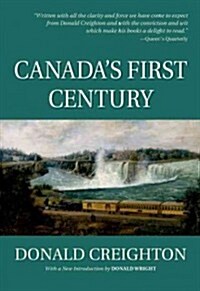 Canadas First Century (Paperback)