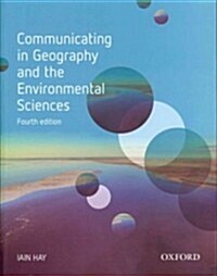 Communicating in Geography and the Environmental Sciences (Paperback, 4, Revised)
