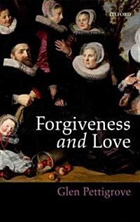 Forgiveness and Love (Hardcover)