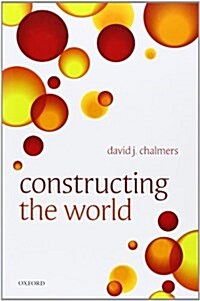 Constructing the World (Hardcover)