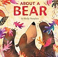 About a Bear (Hardcover)