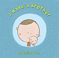 I Have a Brother (Hardcover)