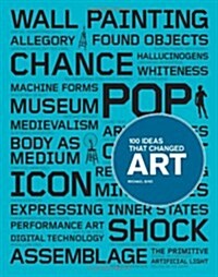 100 Ideas That Changed Art (Paperback)